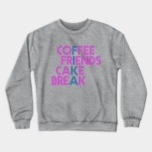 Fikea Coffee break with friends retro style Crewneck Sweatshirt